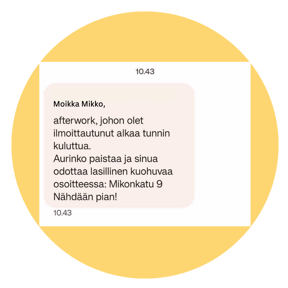 Tekstiviestin avulla huomiota tapahtumalle