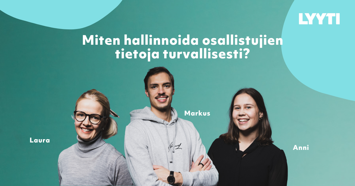 Osallistujatietojen turvallinen hallinta