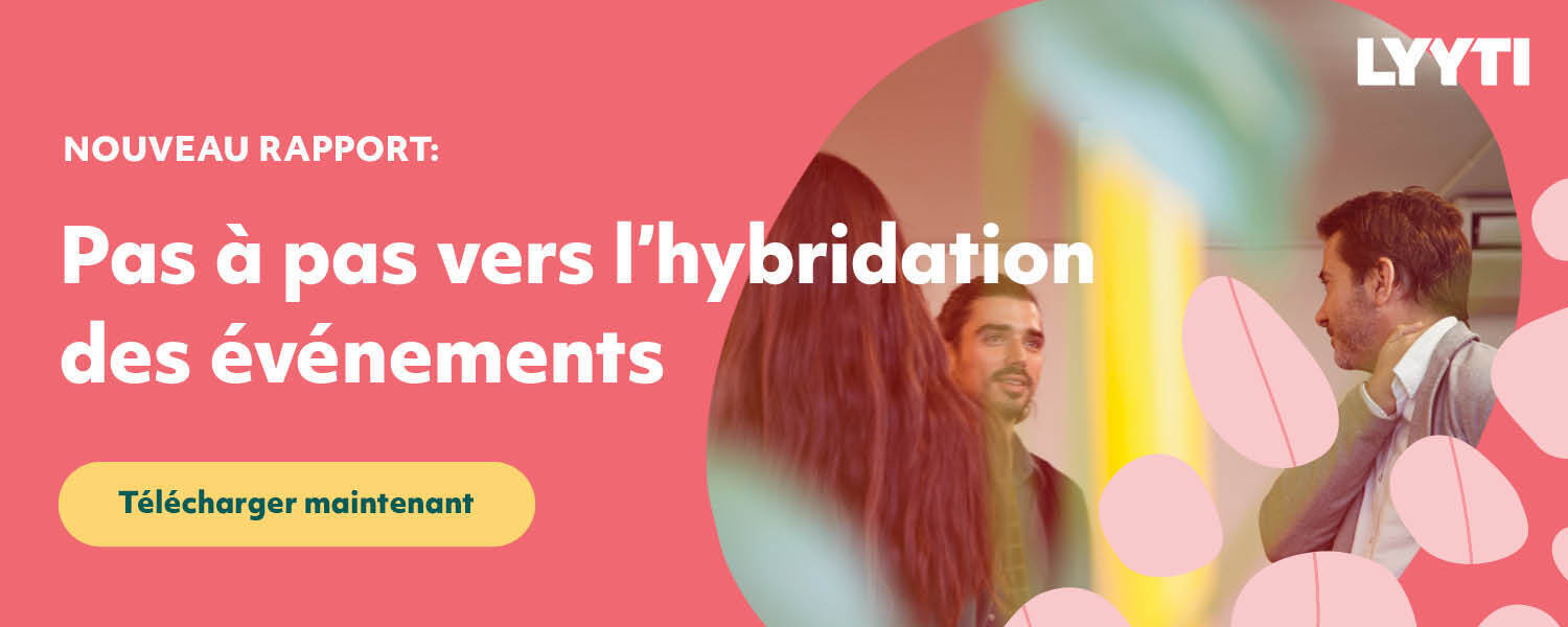 L’hybridation des événements - CTA